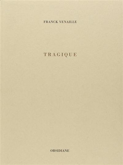 Tragique