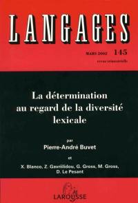Langages, n° 145. La détermination au regard de la diversité lexicale