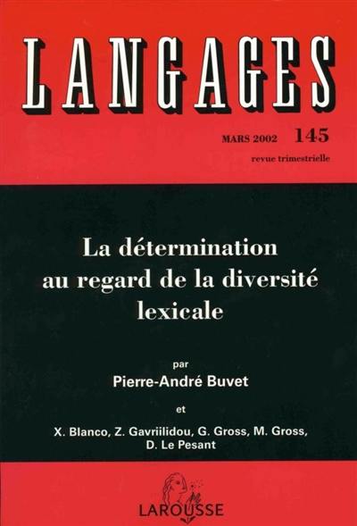 Langages, n° 145. La détermination au regard de la diversité lexicale