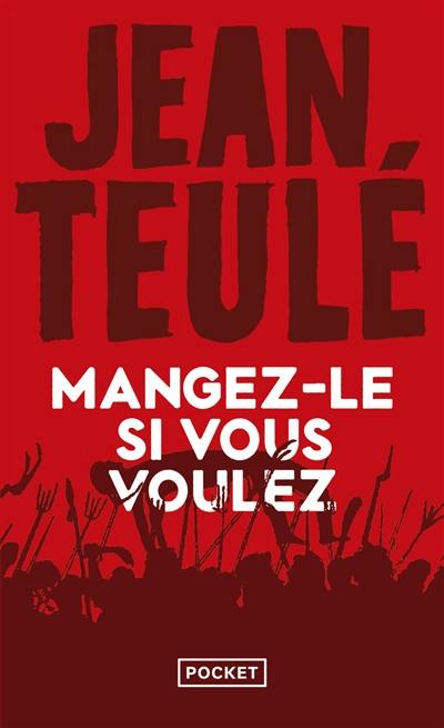 Mangez-le si vous voulez Mangez-le si vous voulez