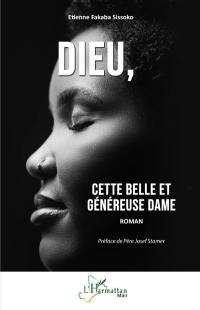 Dieu, cette belle et généreuse dame