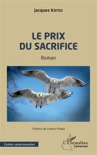 Le prix du sacrifice