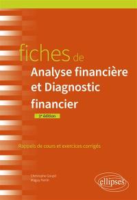 Fiches d'analyse financière et diagnostic financier : rappels de cours et exercices corrigés