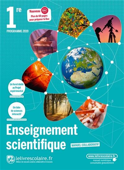 Enseignement scientifique 1re : programme 2019 Enseignement scientifique 1re : programme 2019