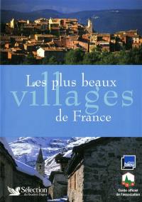 Les plus beaux villages de France : guide officiel de l'association Les plus beaux villages de France Les plus beaux villages de France : guide officiel de l'association Les plus beaux villages de France