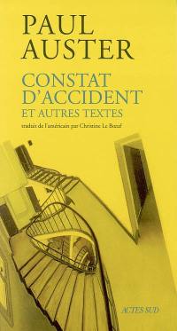 Constat d'accident : et autres textes