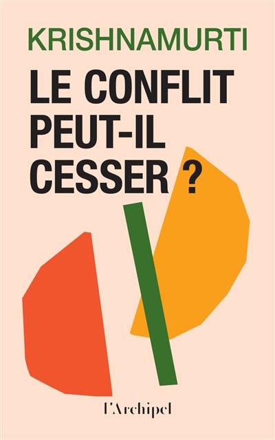 Le conflit peut-il cesser ?