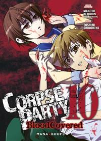 Corpse party : blood covered. Vol. 10