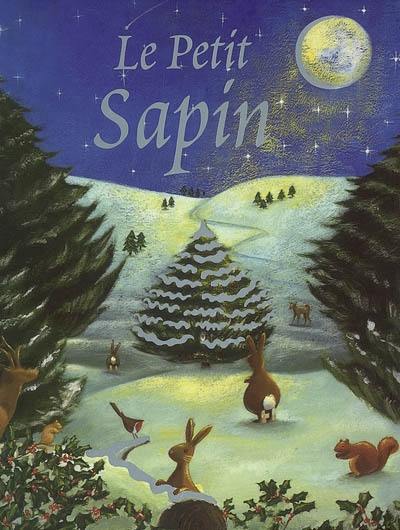 Le petit sapin Le petit sapin