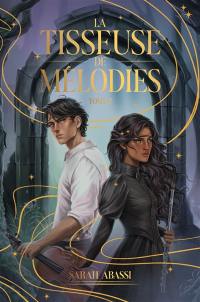 La tisseuse de mélodies. Vol. 2