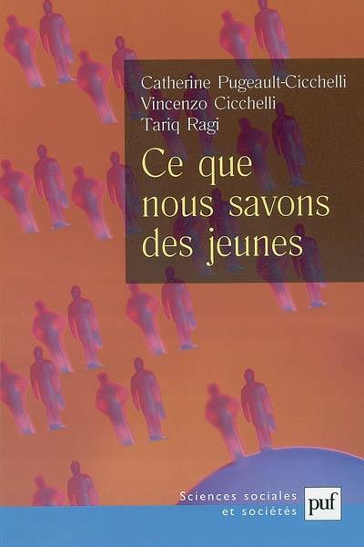 Ce que nous savons des jeunes Ce que nous savons des jeunes