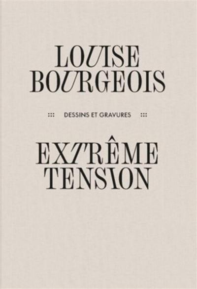 Louise Bourgeois, extrême tension : dessins et gravures : exposition, Paris, Bibliothèque nationale de France, du 20 octobre 2026 au 21 février 2027