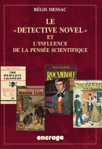 Le detective novel et l'influence de la pensée scientifique Le detective novel et l'influence de la pensée scientifique