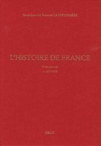 L'histoire de France. Vol. 1. 1517-1558