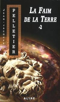 La faim de la Terre