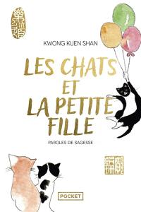 Les chats et la petite fille : paroles de sagesse