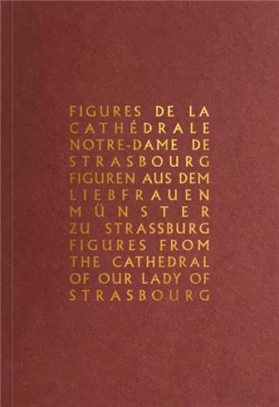 Figures de la Cathédrale Notre-Dame de Strasbourg