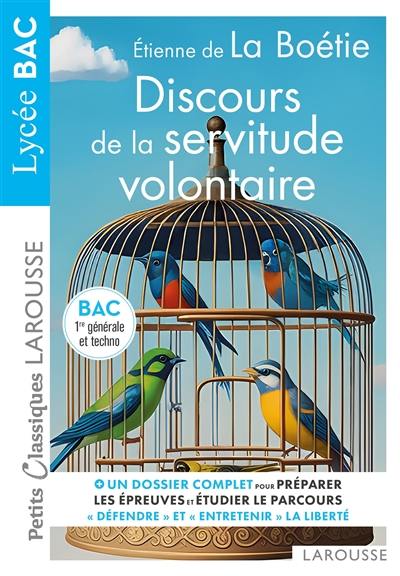 Discours de la servitude volontaire : Bac 1re générale et techno Discours de la servitude volontaire : Bac 1re générale et techno