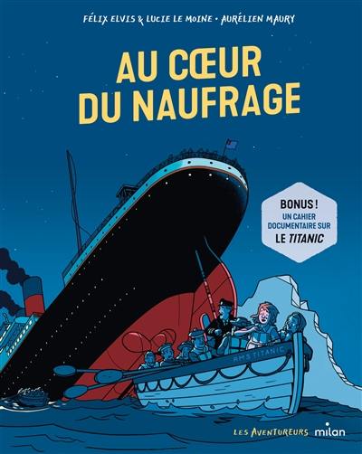Au coeur du naufrage Au coeur du naufrage