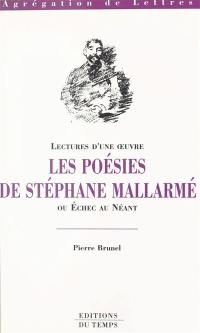 Les poésies de Stéphane Mallarmé ou Echec au néant