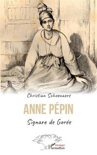 Anne Pépin : signare de Gorée