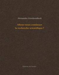 Allons-nous continuer la recherche scientifique ?. Comment je suis devenu militant