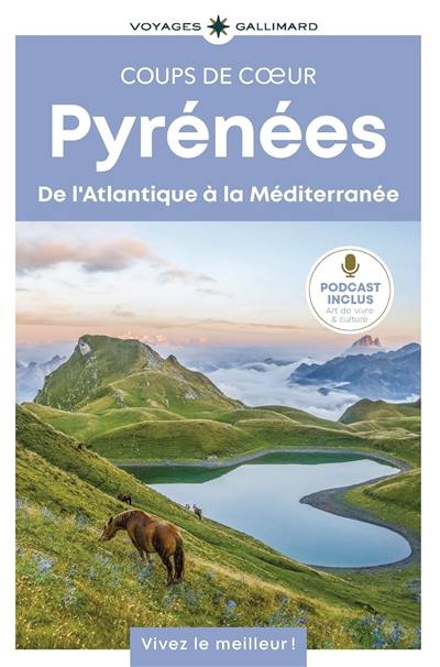 Pyrénées : de l'Atlantique à la Méditerranée