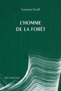 L'homme de la forêt