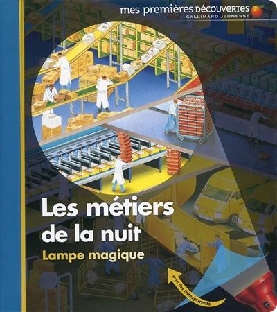 Les métiers de la nuit Les métiers de la nuit