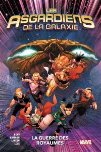 Les Asgardiens de la galaxie. Vol. 2. La guerre des royaumes