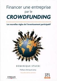 Financer une entreprise par le crowdfunding : les nouvelles règles de l'investissement participatif