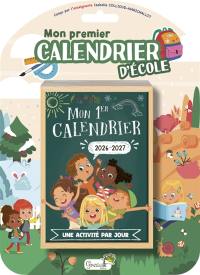 Mon premier calendrier d'école 2026-2027 : une activité par jour