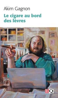 Le cigare au bord des lèvres