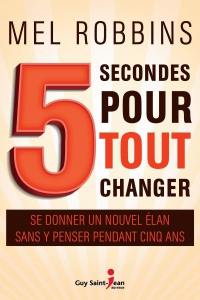 5 secondes pour tout changer