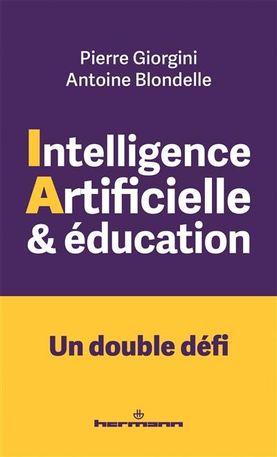 Intelligence artificielle et éducation : un double défi