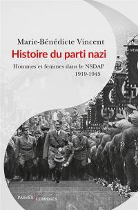 Histoire du parti nazi : hommes et femmes dans le NSDAP, 1919-1945