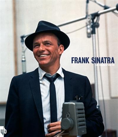 Frank Sinatra : les images d'une vie Frank Sinatra : les images d'une vie