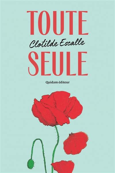 Toute seule Toute seule