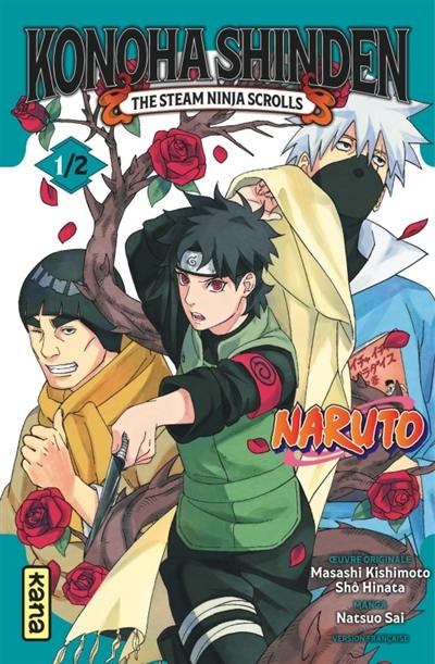 Konoha Shinden : the steam ninja scrolls. Vol. 1