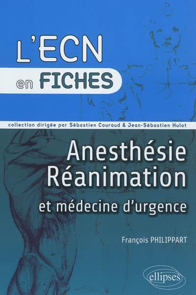Anesthésie, réanimation et médecine d'urgence Anesthésie, réanimation et médecine d'urgence