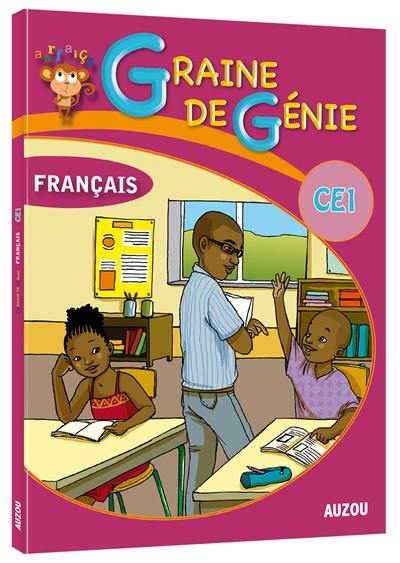 Graine de génie, français : CE1 Graine de génie, français : CE1