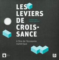 Les leviers de croissance à l'ère de l'économie numérique