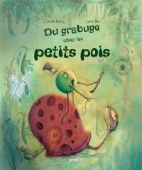 Du grabuge chez les Petits pois Du grabuge chez les Petits pois