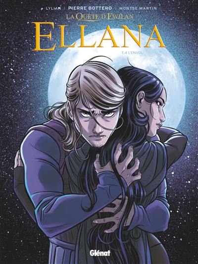 La quête d'Ewilan. Ellana. Vol. 4. L'envol La quête d'Ewilan. Ellana. Vol. 4. L'envol