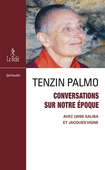Conversations sur notre époque Conversations sur notre époque