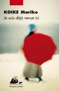 Je suis déjà venue ici