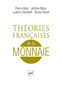 Théories françaises de la monnaie