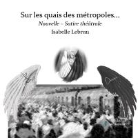 Sur les quais des métropoles