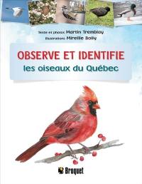 Observe et identifie les oiseaux du Québec Observe et identifie les oiseaux du Québec