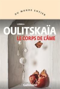 Le corps de l'âme : nouveaux récits